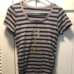 Motherhood Maternity Its a boy shirt!